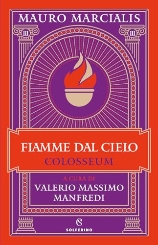 Fiamme dal cielo. Colosseum (Vol. 3) von Solferino