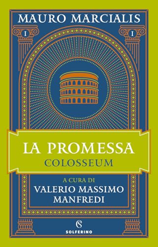 La promessa. Colosseum (Vol. 1)