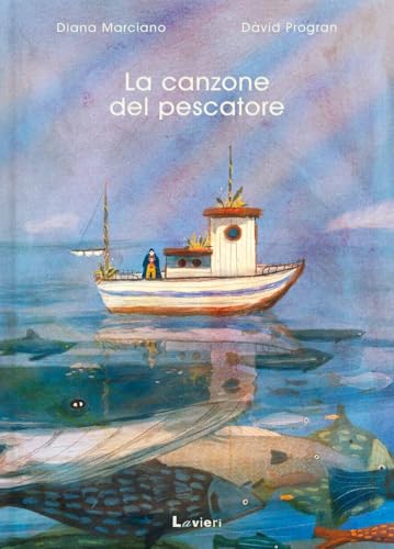 La canzone del pescatore La canzone del pescatore von Lavieri