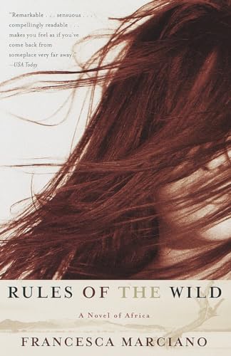 Rules of the Wild: A Novel of Africa (Vintage Contemporaries)