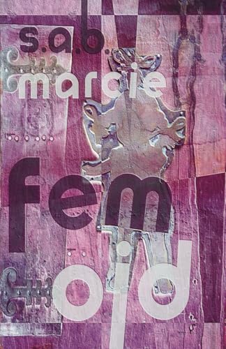 Femoid: A Novel von Calamari Archive
