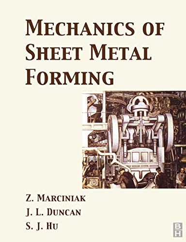 Mechanics of Sheet Metal Forming von Butterworth-Heinemann