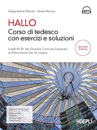 Hallo. Corso di tedesco con esercizi e soluzioni. A1-B1. Con file audio per il download (Corsi di lingua)