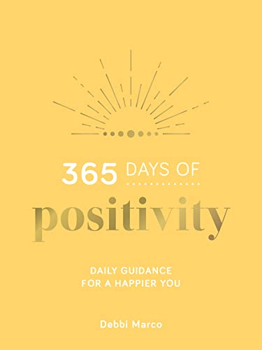365 Days of Positivity: Daily Guidance for a Happier You von ViE