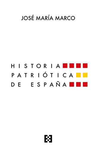 Historia patriótica de España (Nuevo Ensayo, Band 113)