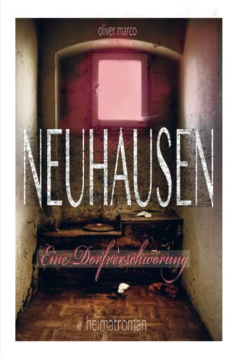 Neuhausen - Eine Dorfverschwörung