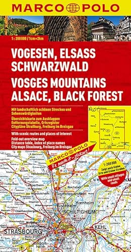 MARCO POLO Karte Vogesen, Elsass, Schwarzwald 1:200.000: Mit landschaftlich schönen Strecken und Sehenswürdigkeiten. Übersichtskarte zum Ausklappen, ... im Breisgau (MARCO POLO Karten 1:200.000)