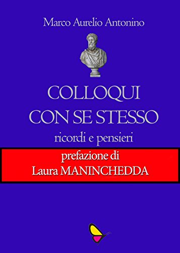Colloqui con se stesso. Ricordi e pensieri Colloqui con se stesso. Ricordi e pensieri