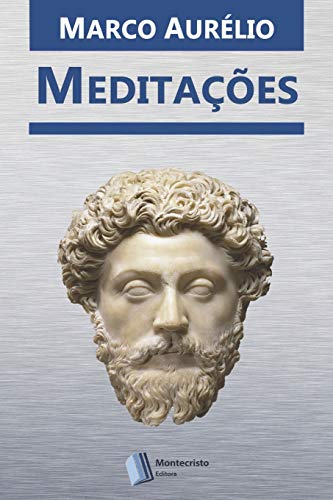 Meditações de Marco Aurélio von Montecristo Editora