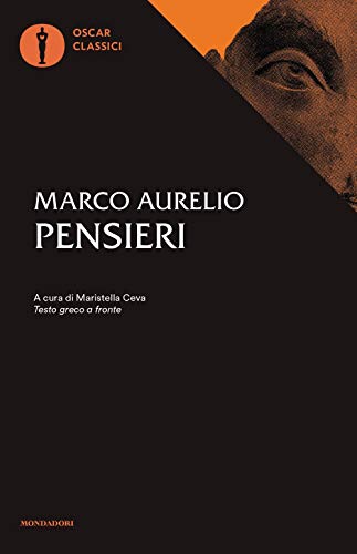 Pensieri. Testo greco a fronte (Oscar classici, Band 68)