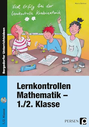 Lernkontrollen Mathematik - 1./2. Klasse Lernkontrollen Mathematik - 1./2. Klasse