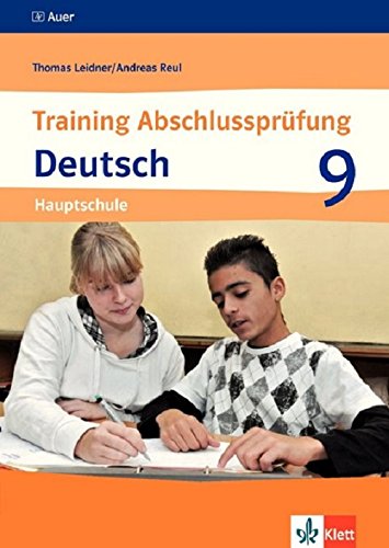 Training Abschlussprüfung Deutsch. Hauptschule: Arbeitsheft Klasse 9