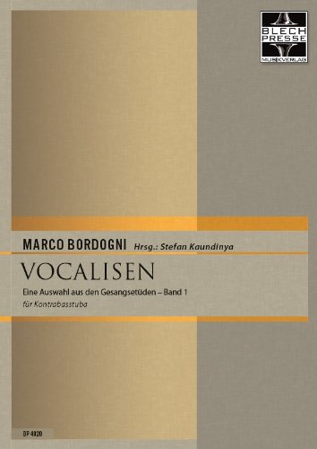 Vocalisen für Kontrabasstuba Band 1 (gesangliche Übungen und Etüden für Tuba in tiefer Lage)