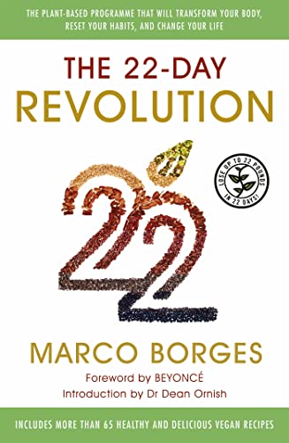 The 22-Day Revolution: The plant-based programme that will transform your body, reset your habits, and change your life. von Yellow Kite