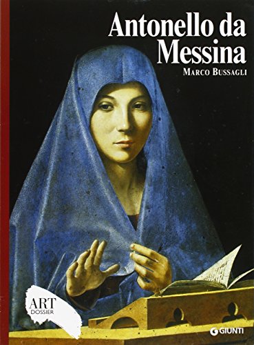Antonello da Messina (Dossier d'art) von Giunti Editore