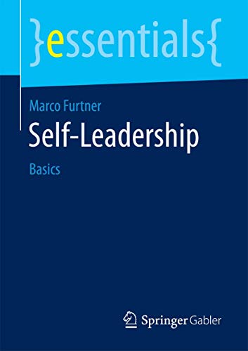 Self-Leadership: Basics (essentials) von Springer