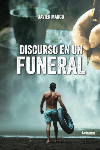 Discurso en un funeral (Desarrollo personal, Band 1) von Letrame