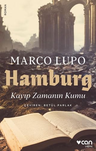 Hamburg: Kayıp Zamanın Kumu von Can Yayınları