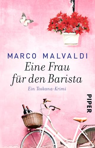 Eine Frau für den Barista (Barbesitzer-Massimo-Reihe 5): Ein Toskana-Krimi von PIPER