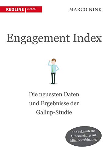 Engagement Index: Die neuesten Daten und Erkenntnisse der Gallup-Studie