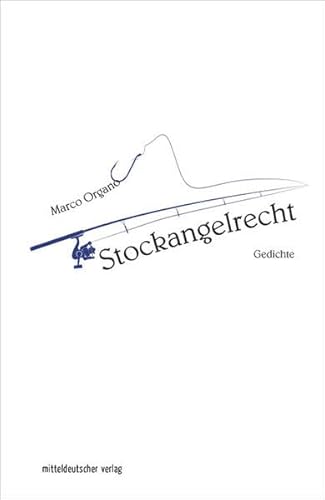 Stockangelrecht: Gedichte