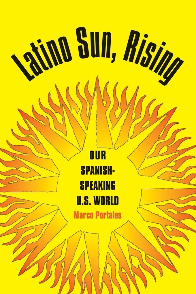 Latino Sun Rising von Texas A&M University Press