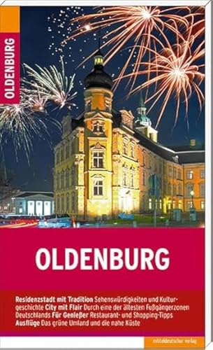 Oldenburg: Stadtführer von Mitteldeutscher Verlag