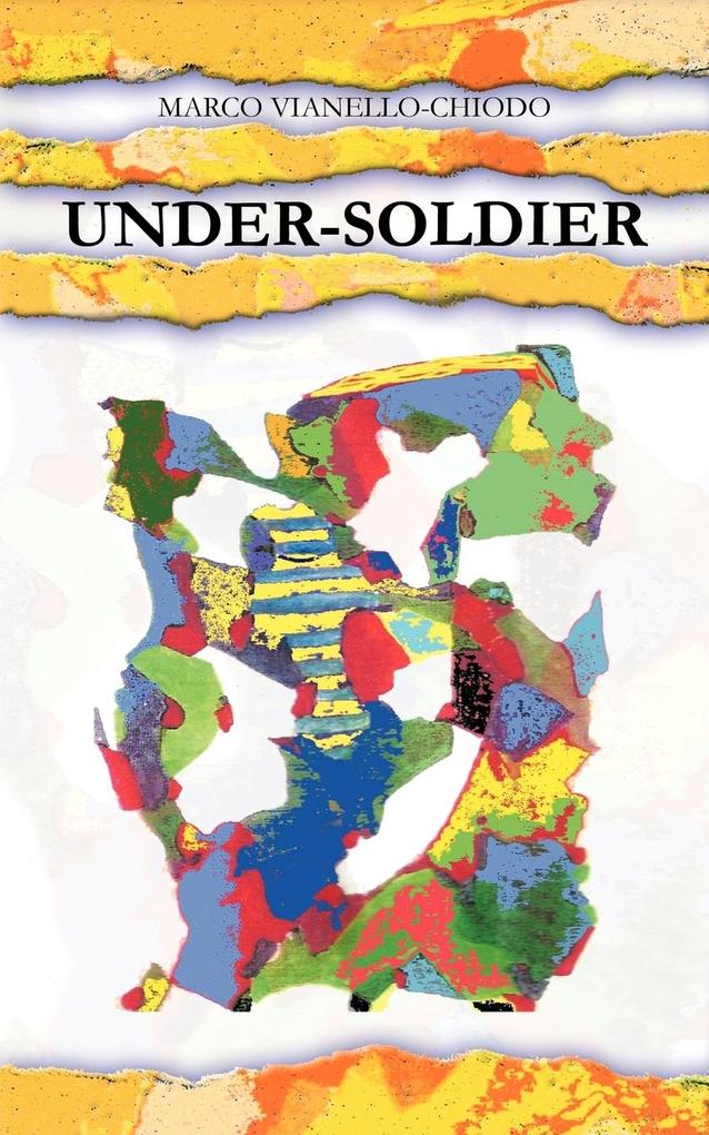 Under-Soldier von AuthorHouse UK