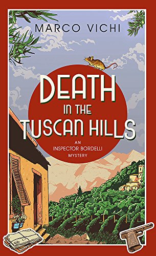 Death in the Tuscan Hills: Book Five (Inspector Bordelli) von Hodder & Stoughton General Division