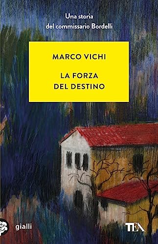 La forza del destino (Gialli TEA)