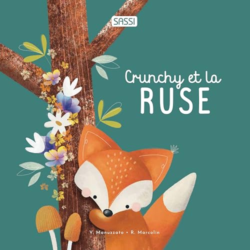 Crunchy et la ruse Crunchy et la ruse von SASSI