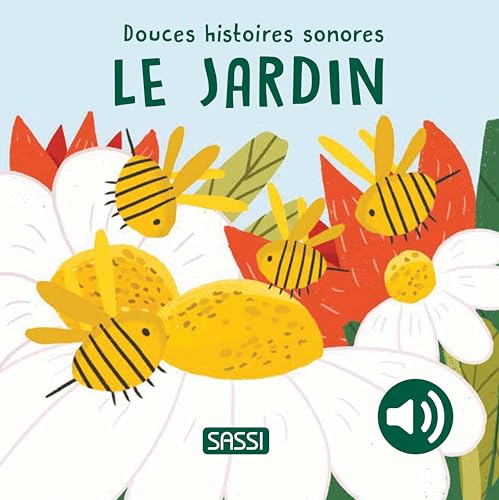 Douces histoires sonores - Le jardin von SASSI
