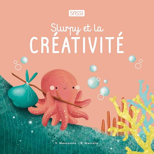 Slurpy et la créativité Slurpy et la créativité von SASSI