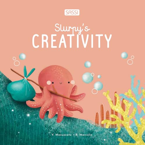 Slurpy's creativity. Ediz. illustrata (Sassi junior) von Sassi