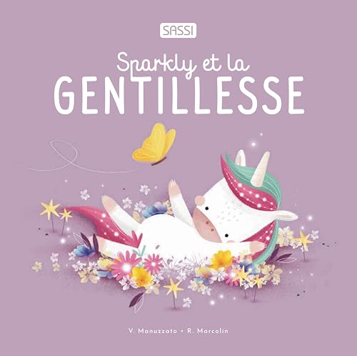 Sparkly et la gentillesse Sparkly et la gentillesse von SASSI