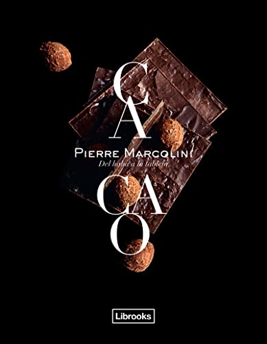 Cacao : del haba a la tableta (Cooking Librooks) von Librooks Barcelona S.L.L.
