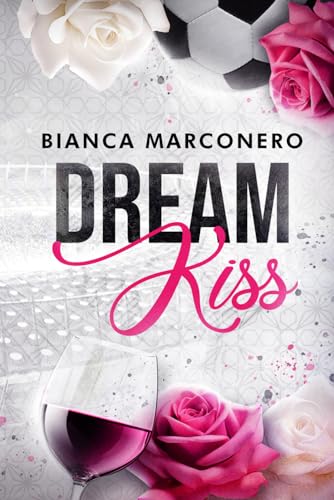 Dream Kiss von Independently published