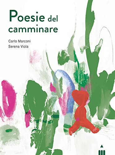 Poesie del camminare (Versi diversi) von Lapis