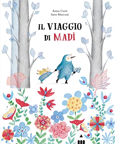 Il viaggio di Madì. Ediz. a colori (I lapislazzuli)