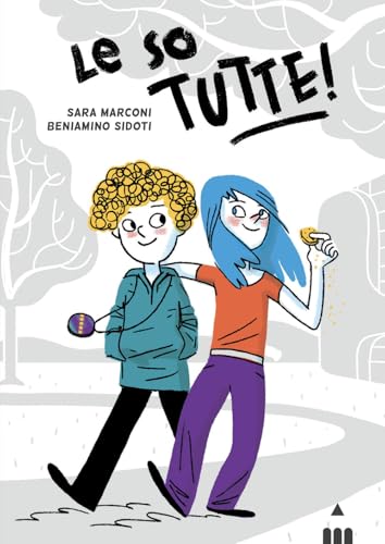 Le so tutte! (Narrativa fuori collana) von Lapis