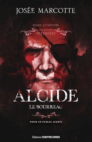 Alcide, le bourreau von CONTRE DIRES