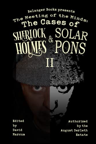 The Meeting of the Minds: The Cases of Sherlock Holmes & Solar Pons 2 (The Adventures of Solar Pons, Band 13) von Independently published
