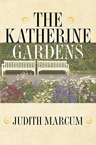 The Katherine Gardens von Createspace Independent Publishing Platform