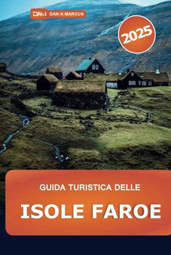 Guida turistica delle Isole Faroe 2025: Scopri gemme nascoste, escursioni panoramiche, cose da fare, cultura autentica, consigli da insider nel remoto arcipelago danese Guida turistica delle Isole Faroe 2025: Scopri gemme nascoste, escursioni panoramiche, cose da fare, cultura autentica, consigli da insider nel remoto arcipelago danese