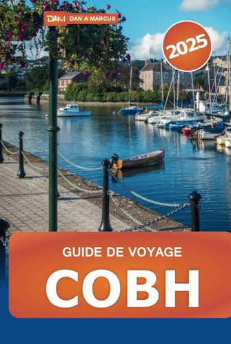 Guide de voyage Cobh 2025: Découvrez le joyau côtier de l'Irlande, les sites incontournables, la culture, les attractions cachées et les expériences locales Guide de voyage Cobh 2025: Découvrez le joyau côtier de l'Irlande, les sites incontournables, la culture, les attractions cachées et les expériences locales von Independently published