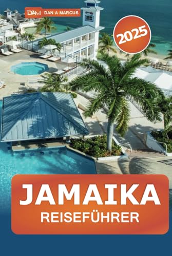 Jamaika Reiseführer 2025: Erkunden Sie die karibischen Inseln, Top-Reiseziele, Kultur, Strände, versteckte Schätze und Abenteuertipps Jamaika Reiseführer 2025: Erkunden Sie die karibischen Inseln, Top-Reiseziele, Kultur, Strände, versteckte Schätze und Abenteuertipps von Independently published