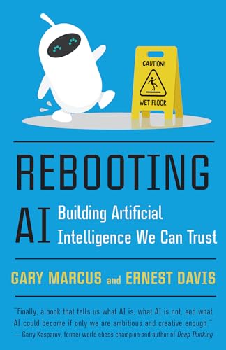 Rebooting AI: Building Artificial Intelligence We Can Trust von Vintage