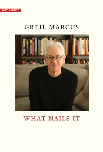 What Nails It (Why I Write) von Yale University Press
