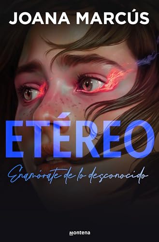 Etéreo (Bilogía Extraños 1) (Montena, Band 1) von MONTENA