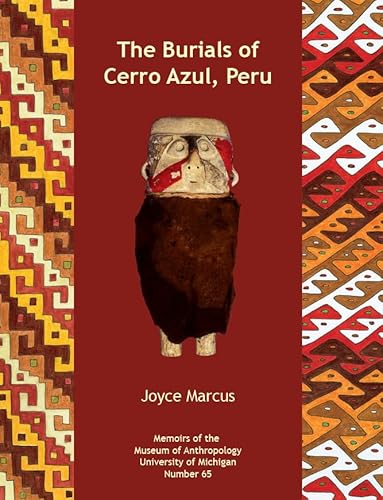 The Burials of Cerro Azul, Peru: Volume 65 (Memoirs, 65)